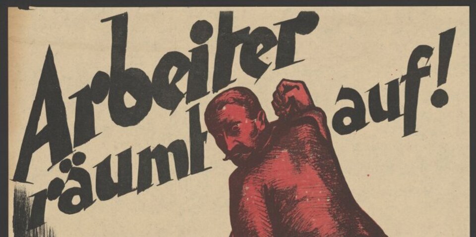 Arbeiter räumt auf! Wahlplakat zur Reichspräsidentenwahl 1925.